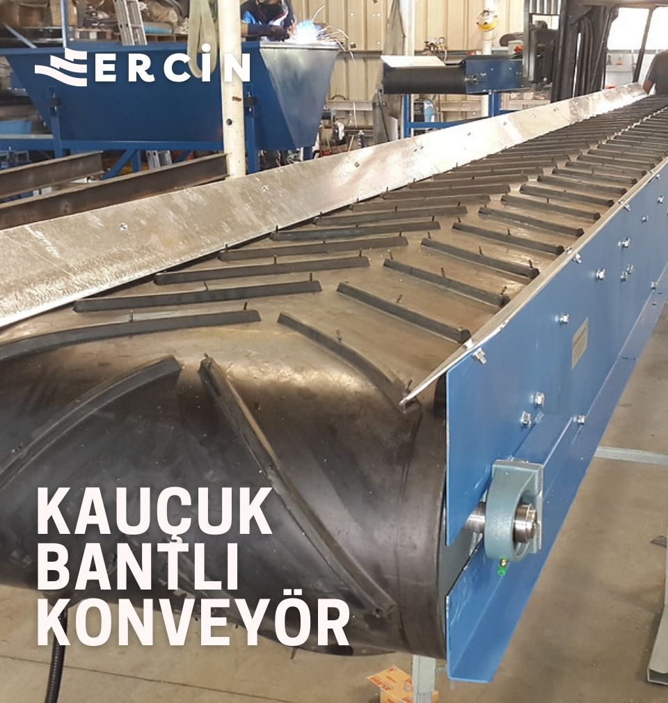 Kauçuk Bantlı Konveyörler