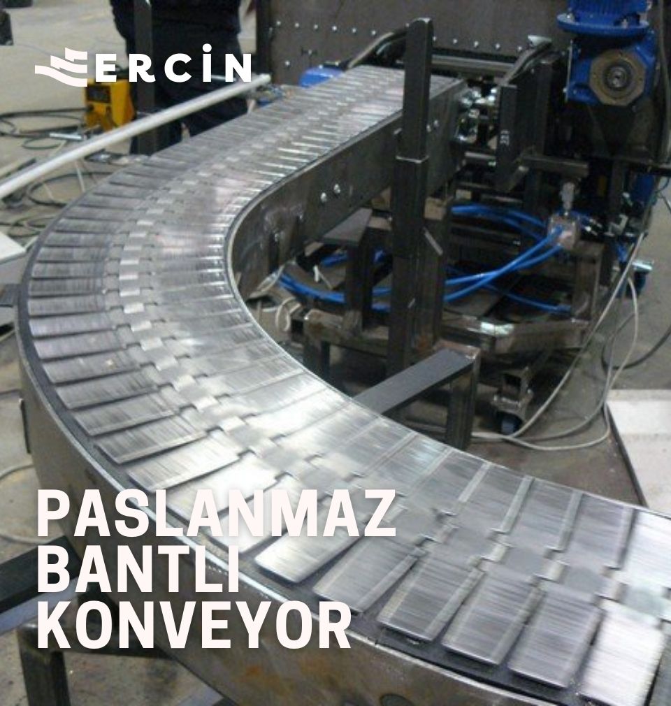 Paslanmaz Bantlı Konveyörler