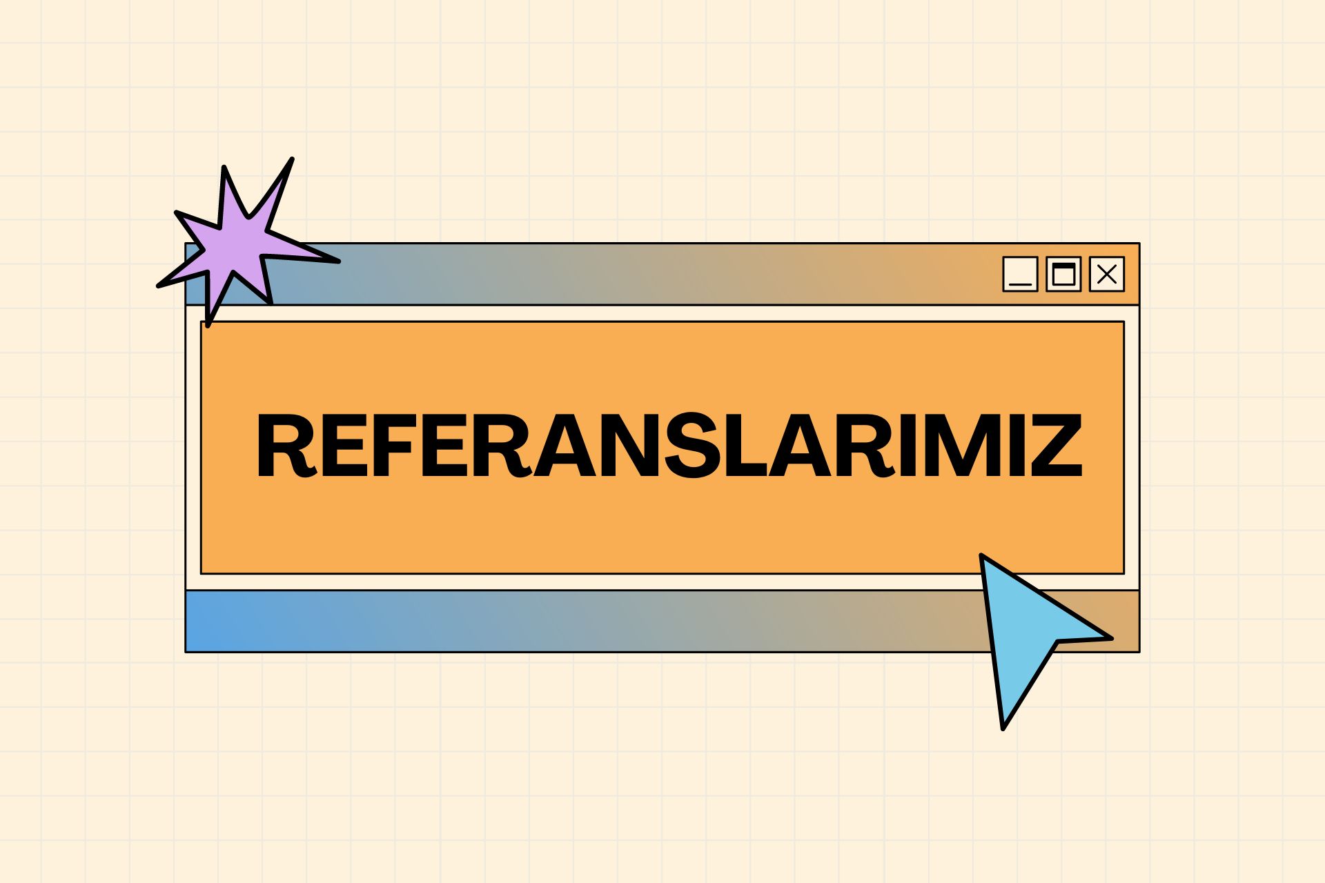 Referanslarımız